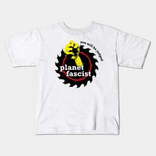 planet fascist Kids T-Shirt